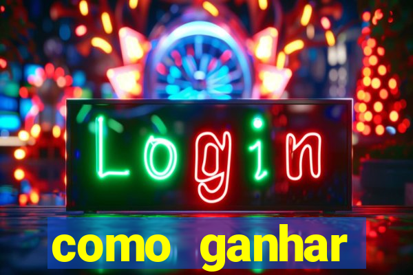 como ganhar dinheiro jogando gratis